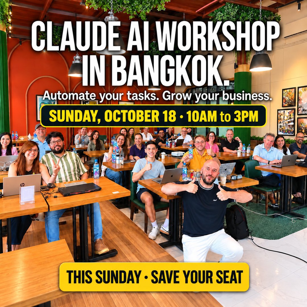 Claude AI workshop in Bangkok. Automate your tasks. Grow your business. Sunday, October 18, 10am to 3pm